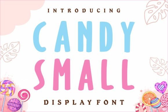 Candy Small: A Playful Display Font for Friendly Digital Brands