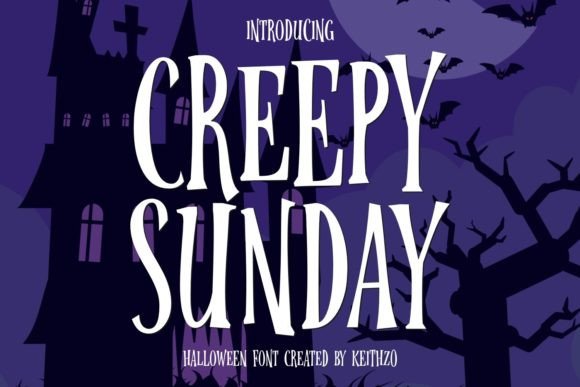 Creepy Sunday: A Display Font That Sets the Mood