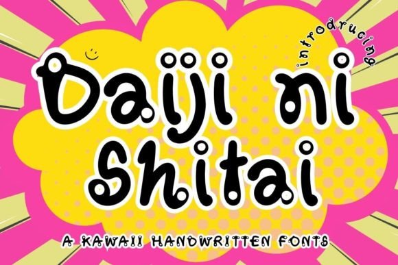 Daiji Ni Shitai: A Warm, Handwritten Display Font for Real Branding