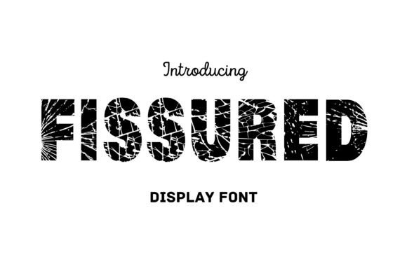 Fissured: A Display Font That Cracks Through the Noise