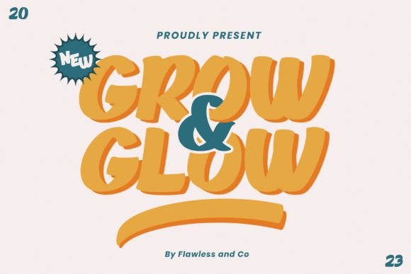 Grow and Glow: A Display Font That Makes Your Campaigns Instantly Recognizable