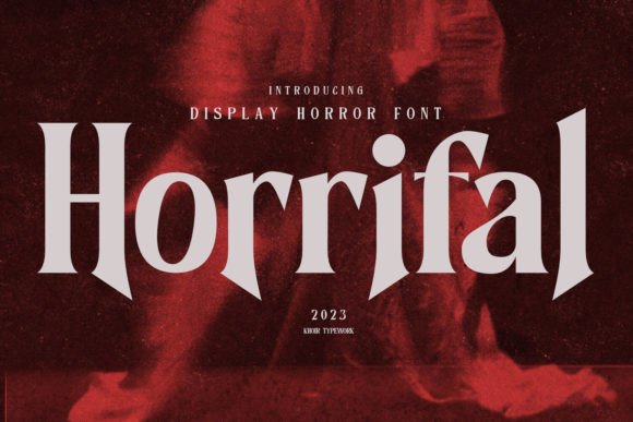 Horrifal: A Bold Display Font with Bite