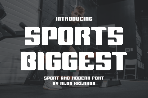 Sports Biggest: A Display Font That Grabs Attention—Fast